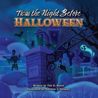 Twas the Night Before Halloween 1958842079 Book Cover