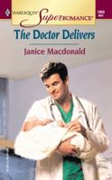 The Doctor Delivers (Harlequin Superromance No. 1060) 0373710607 Book Cover