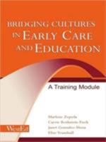 Bridging Cultures in Early Care and Education: A Training Module 0805856412 Book Cover
