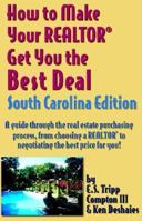 How to Make Your Realtor Get You the Best Deal: New York (How to Make Your Realtor Get You the Best Deal Series) 1891689010 Book Cover