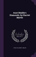 Aunt Maddy's Diamonds 1358235635 Book Cover