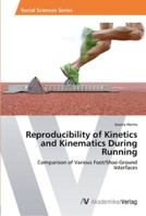 Reproducibility of Kinetics and Kinematics During Running 3639465229 Book Cover