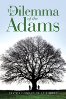 The Dilemma of the Adams 1664252045 Book Cover