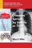 Diseases Spread by Insects or Ticks 1944749918 Book Cover