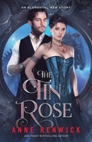 The Tin Rose 0997747579 Book Cover