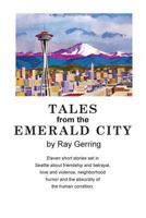 Tales from the Emerald City 1492834475 Book Cover