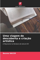 Uma viagem de descoberta e criação artística 6206621472 Book Cover