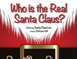 Who is the Real Santa Claus? 1777345901 Book Cover