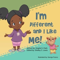 I'm Different and I Like Me! 0578248638 Book Cover