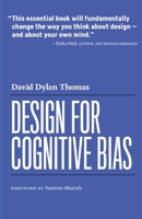 Design for Cognitive Bias 1952616050 Book Cover