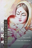 Amma: Story that inspires me B0BW363VZS Book Cover