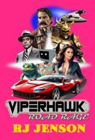 Viperhawk: Road Rage B0DY7PNK91 Book Cover