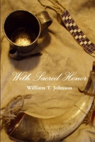 With Sacred Honor 0578098733 Book Cover