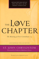 The Love Chapter: The Meaning of First Corinthians 13 1557256683 Book Cover