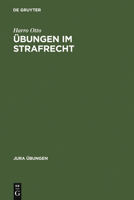 Bungen Im Strafrecht (Jura Ubungen) (Jura Ubungen) 3899492277 Book Cover