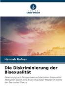 Die Diskriminierung der Bisexualität 6209352847 Book Cover