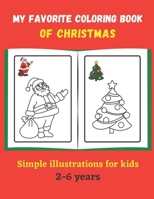 Christmas coloring book for kids: Simple illustrations intended for children from 2 years old B0BLXLVTRN Book Cover