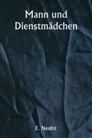 Mann und Dienstmädchen 9359256803 Book Cover