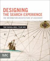 Designing the Search Experience 0123969816 Book Cover