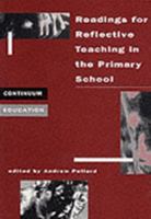 Readings for Reflective Teaching in the Primary School 0304337994 Book Cover