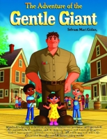 The Adventure of the Gentle Giant B0FWLNTRHF Book Cover