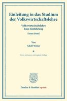 Einleitung in Das Studium Der Volkswirtschaftslehre: Volkswirtschaftslehre. Eine Einfuhrung. Erster Band 3428171454 Book Cover