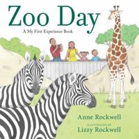 Zoo Day (A My First Experience Book) 1481427342 Book Cover