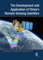 The Development and Application of China’s Remote Sensing Satellites 1487802196 Book Cover