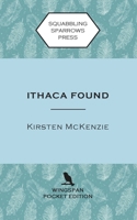 Ithaca Found: Wingspan Pocket Edition 1991331614 Book Cover