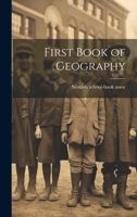 First Book of Geography 1022011316 Book Cover
