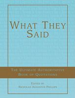 What They Said 1602612072 Book Cover