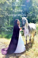Louise, Princesse malgré elle ! (French Edition) 241448585X Book Cover