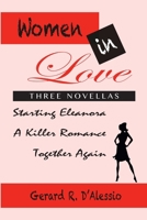 Women in Love : Three Novellas 0578460513 Book Cover