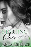 Starting Over (Book One in the Winters Series) 1543264506 Book Cover