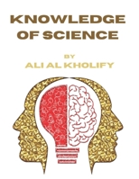 Knowledge of science: For science and knowledge B0CWVGMJCC Book Cover
