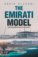 The Emirati Model: Capitalism without Apology B0FRG7VZLR Book Cover