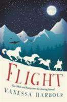 Flight: A Novel of a Daring Escape During World War II 1910080764 Book Cover