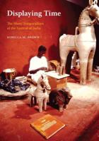 Displaying Time: The Many Temporalities of the Festival of India 0295741988 Book Cover