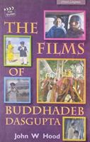 Films of Buddhadeb Dasgupta 8125028021 Book Cover