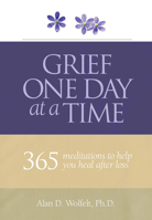 Grief One Day at a Time: 365 Meditations to Help You Heal After Loss 1617222380 Book Cover