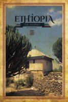 Ethiopia: The Journey 1927801044 Book Cover