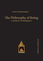The Philosophy of Being: A Synthesis of Metaphysics 3868385592 Book Cover