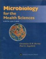 Microbiology for the Health Sciences 0781718449 Book Cover