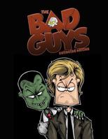 The Bad Guys Collected Edition: The Complete Series 0615763316 Book Cover