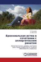 Bronkhial'naya Astma V Sochetanii S Allergicheskim Rinitom 3848440113 Book Cover