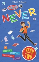 The Rules of Never, Year Two: A Middle School Survival Guide B092X538XN Book Cover