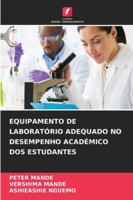 EQUIPAMENTO DE LABORATÓRIO ADEQUADO NO DESEMPENHO ACADÉMICO DOS ESTUDANTES (Portuguese Edition) 6208792355 Book Cover