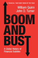 Boom and Bust: A Global History of Financial Bubbles 1108431658 Book Cover