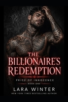 The Billionaire's Redemption: She Hesitated and Pulled Away— The Millionaire Whispered Words She Never Expected (The Price of Innocence) B0GZ6NRMNY Book Cover