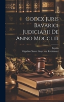 Codex Juris Bavarici Judiciarii De Anno Mdccliii 1022379887 Book Cover